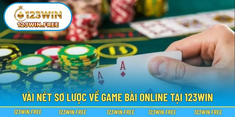 Giới thiệu chung về game bài online tại nhà cái